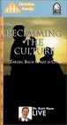 Reclaiming the Culture  Taking Back What is Ours