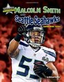 Malcolm Smith and the Seattle Seahawks Super Bowl XLVIII