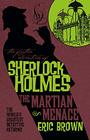 The Further Adventures of Sherlock Holmes  The Martian Menace