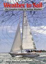 Weather to Sail The Complete Guide to Sailing Weather