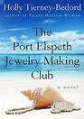 The Port Elspeth Jewelry Making Club