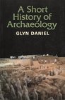 A Short History of Archaeology