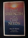 Daily Strength for Daily Needs An Inspiring Collection of Spiritual Passages in Prose and Verseone for Every Day of the Year