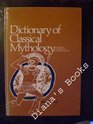 Dictionary of Classical Mythology Symbols Attributes and Associations