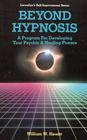 Beyond Hypnosis