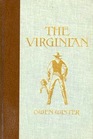 The Virginian: A Horseman of the Plains (The World's best reading)