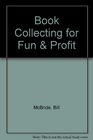 Book Collecting for Fun  Profit