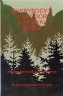Everybody's Outdoor Survival Guide The Green Beret's Guide to Outdoor Survival