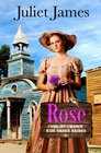 Rose  Book 5 Come By Chance Mail Order Brides Sweet Montana Western Bride Romance