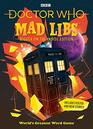 Doctor Who Mad Libs Bigger on the Inside Edition