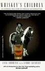 Whiskey's Children