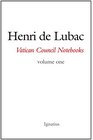 Vatican Council Notebooks Volume One