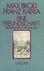 Max Brod Franz Kafka eine Freundschaft