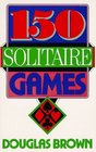 150 Solitaire Games