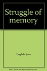 Struggle of memory