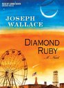 Diamond Ruby A Novel