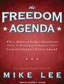 The Freedom Agenda Why a Balanced Budget Amendment Is Necessary to Restore Constitutional Government