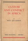 Custom  Conflict in Africa