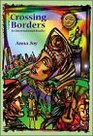Crossing Borders An International Reader