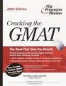 Cracking the GMAT 2004 Edition
