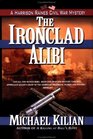 The Ironclad Alibi (Harrison Raines Civil War Mysteries (Hardcover))