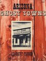 Arizona Ghost Towns