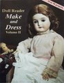 Doll Reader Make and Dress Volume II