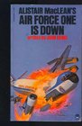 Alistair MacLean's Air Force One Is Down