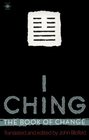 I Ching, the Book of Change: The Book of Change