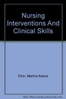 Nursing Interventions And Clinical Skills