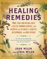 Healing Remedies More Than 1000 Natural Ways to Relieve Common Ailments from Arthritis and Allergies to Diabetes Osteoporosis and Many Others
