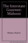 The Interstate Gourmet: Midwest