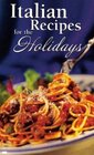 Italian Recipes for the Holidays
