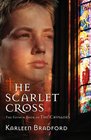 The Scarlet Cross The Fourth Book of the Crusades