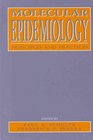 Molecular Epidemiology Principles and Practices