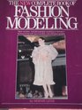 The New Complete Book of Fashion Modeling