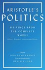 Aristotle's Politics Writings from the Complete Works Politics Economics Constitution of Athens