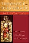 Theology of the Diaconate The State of the Question