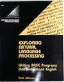 Exploring Natural Language Processing Writing Basic Programs That Understand English