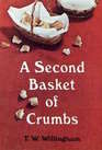 A Second Basket of Crumbs