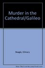 Murder in the Cathedral/Galileo