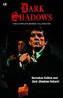 Dark Shadows: The Complete Series Volume 1