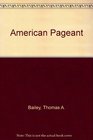The American pageant A history of the Republic