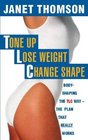 Tone Up Lose Weight Change Shape