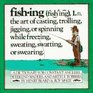 Fishing  A Dictionary for Constant Anglers Weekend Waders and Artful Bobbers