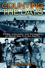 Counting the Days POWs Internees and Stragglers of World War II in the Pacific