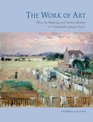The Work of Art Plein Air Painting and Artistic Identity in Nineteenthcentury France