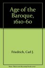 The Age of the Baroque 16101660