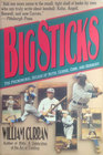 Big Sticks The Phenomenal Decade of Ruth Gehrig Cobb and Hornsby