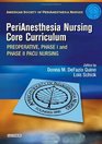 Perianesthesia Nursing Core Curriculum Preoperative Phase I and Phase II Pacu Nursing